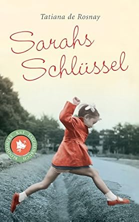 Sarahs Schlüssel : de Rosnay, Tatiana, Kaps, Angelika: Amazon.de: Bücher